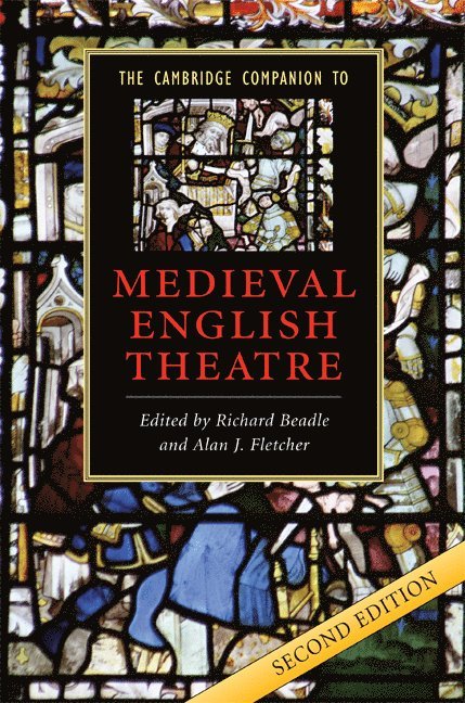 The Cambridge Companion to Medieval English Theatre 1