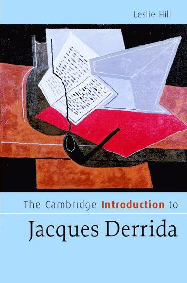 bokomslag The Cambridge Introduction to Jacques Derrida