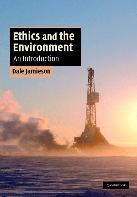 Ethics and the Environment 1