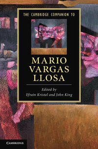 bokomslag The Cambridge Companion to Mario Vargas Llosa