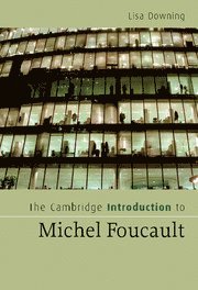 Lisa Downing, Lisa (University of Exeter) Downing - The Cambridge Introduction to Michel Foucault, Inbunden