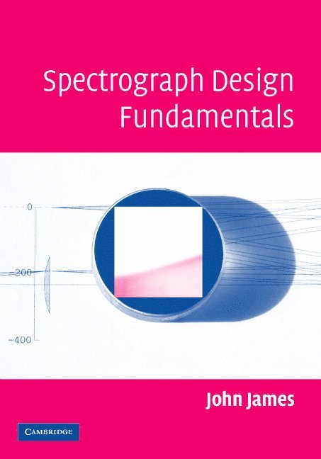 Spectrograph Design Fundamentals 1