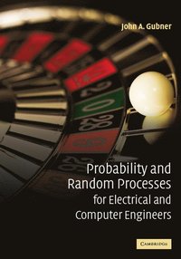 bokomslag Probability and Random Processes for Electrical and Computer Engineers