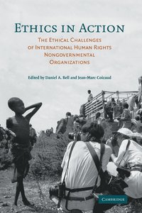 bokomslag Ethics in Action: The Ethical Challenges of International Human Rights Nongovernmental Organizations
