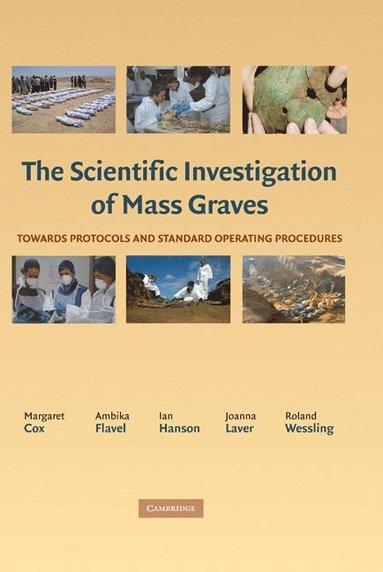 bokomslag The Scientific Investigation of Mass Graves