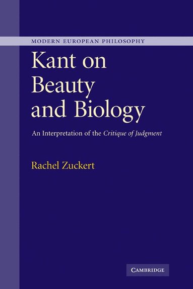 Rachel Zuckert - Kant on Beauty and Biology, Inbunden