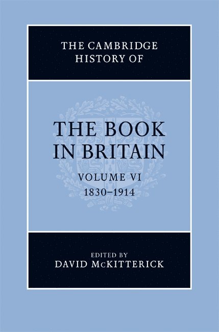The Cambridge History of the Book in Britain