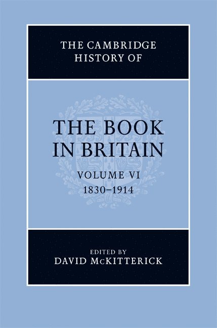 The Cambridge History of the Book in Britain 1