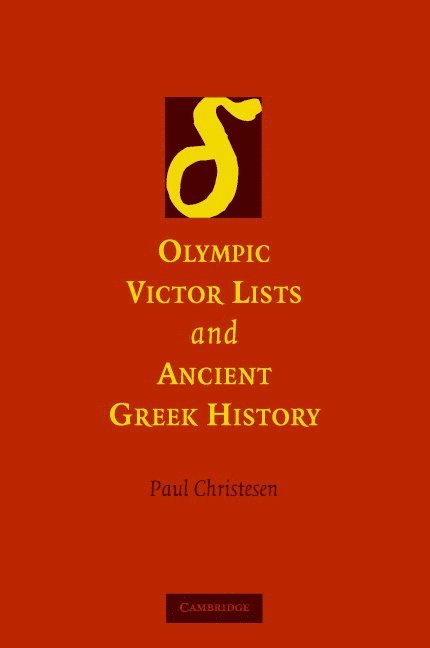 Olympic Victor Lists and Ancient Greek History 1