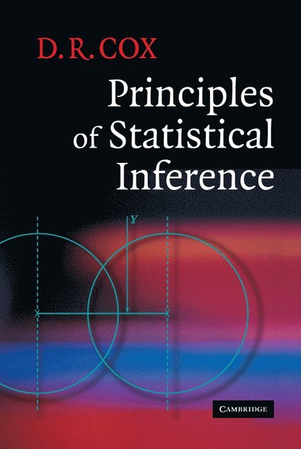 D. R. Cox, Oxford) Cox, D. R. (Nuffield College - Principles of Statistical Inference, Inbunden
