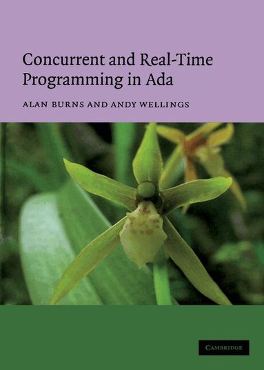 Alan Burns, Andy Wellings - Concurrent and Real-Time Programming in Ada, Inbunden