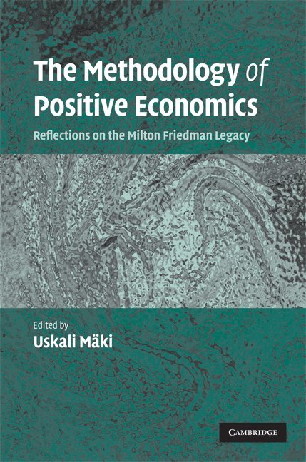 The Methodology of Positive Economics 1