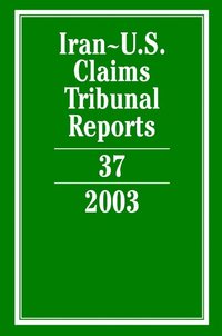 bokomslag Iran-U.S. Claims Tribunal Reports: Volume 37, 2003