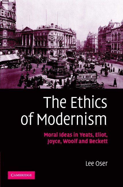 The Ethics of Modernism 1