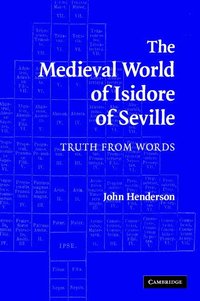 bokomslag The Medieval World of Isidore of Seville