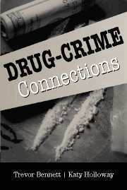 Trevor Bennett, Katy Holloway - Drug-Crime Connections, Inbunden