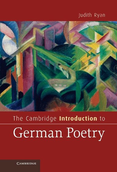 Judith Ryan - The Cambridge Introduction to German Poetry, Inbunden