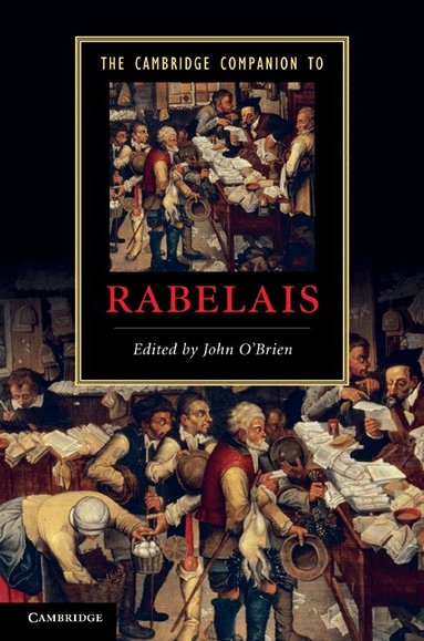 John O'Brien - The Cambridge Companion to Rabelais, Inbunden