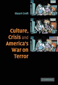 bokomslag Culture, Crisis and America's War on Terror