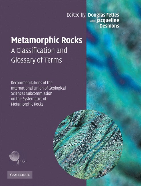 Metamorphic Rocks: A Classification and Glossary of Terms 1