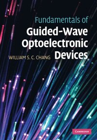 bokomslag Fundamentals of Guided-Wave Optoelectronic Devices