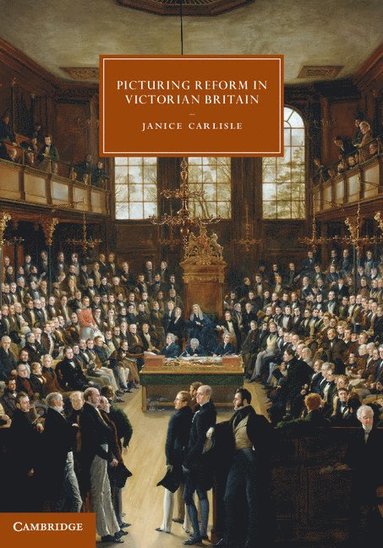 bokomslag Picturing Reform in Victorian Britain