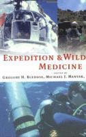 bokomslag Expedition and Wilderness Medicine