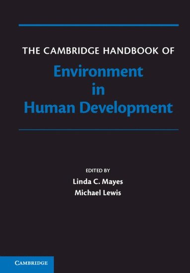 bokomslag The Cambridge Handbook of Environment in Human Development