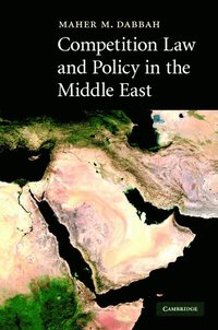 bokomslag Competition Law and Policy in the Middle East