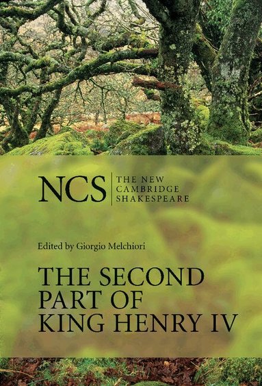 William Shakespeare, Giorgio Melchiori - The Second Part of King Henry IV, Inbunden