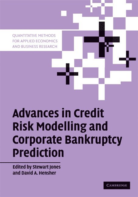 Advances in Credit Risk Modelling and Corporate Bankruptcy Prediction 1