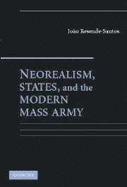 Neorealism, States, and the Modern Mass Army 1