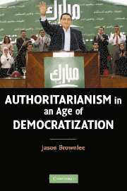 Authoritarianism in an Age of Democratization 1