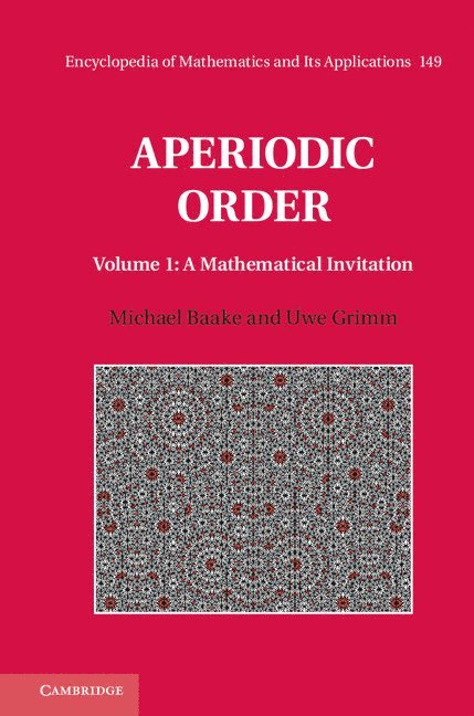 Aperiodic Order: Volume 1, A Mathematical Invitation 1