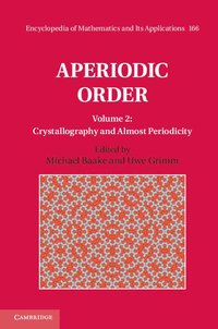 bokomslag Aperiodic Order: Volume 2, Crystallography and Almost Periodicity