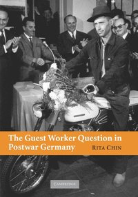 bokomslag The Guest Worker Question in Postwar Germany