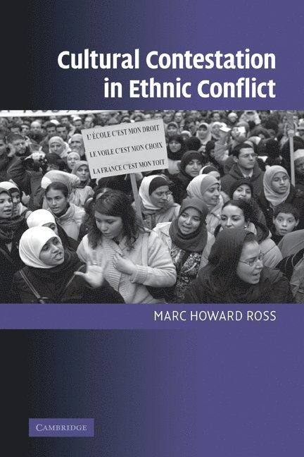 Cultural Contestation in Ethnic Conflict 1