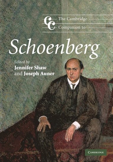 bokomslag The Cambridge Companion to Schoenberg