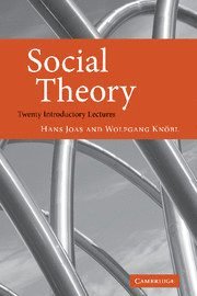 Hans Joas, Wolfgang Knöbl, Germany) Joas, Hans (Universitat Erfurt, Germany) Knobl, Wolfgang (Georg-August-Universitat, Gottingen, Wolfgang Knobl, Wolfgang Kn Bl - Social Theory, Inbunden