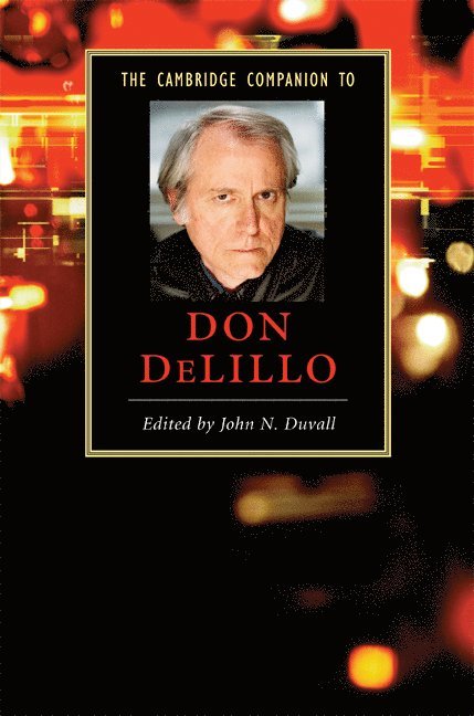 The Cambridge Companion to Don DeLillo 1