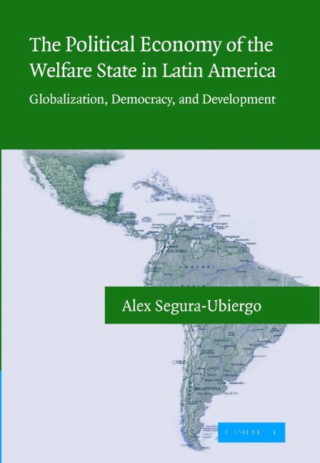 The Political Economy of the Welfare State in Latin America 1