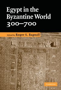 bokomslag Egypt in the Byzantine World, 300-700