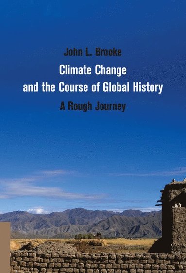 bokomslag Climate Change and the Course of Global History