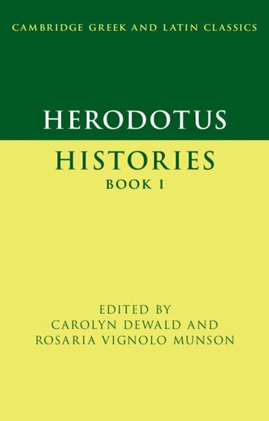 Carolyn Dewald, Rosaria Vignolo Munson - Herodotus: Histories Book I, Inbunden