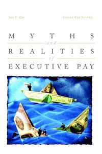 bokomslag Myths and Realities of Executive Pay