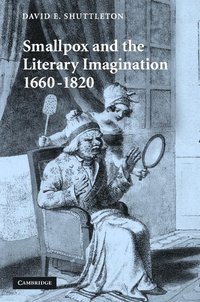 bokomslag Smallpox and the Literary Imagination, 1660-1820