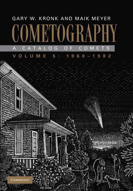 Cometography: Volume 5, 1960-1982 1