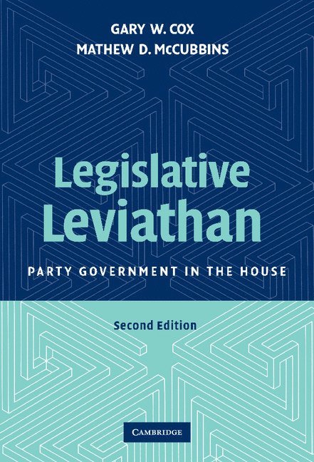 San Diego) Cox, Gary W. (University of California, San Diego) McCubbins, Mathew D. (University of California, Gary W. Cox, Mathew D. McCubbins - Legislative Leviathan, Inbunden