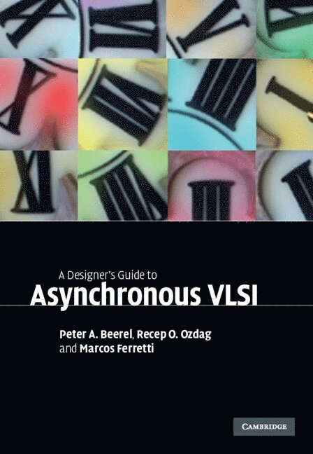 A Designer's Guide to Asynchronous VLSI 1