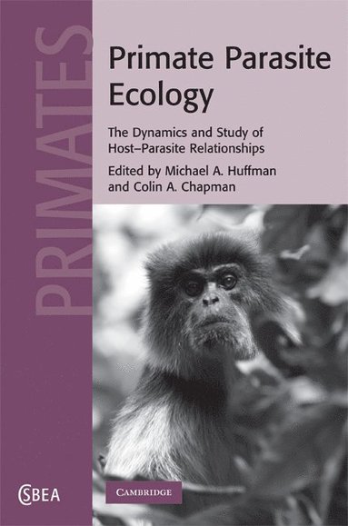 bokomslag Primate Parasite Ecology: The Dynamics and Study of Host-Parasite Relationships
